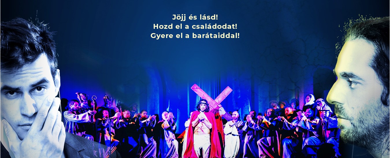 Jöjj és lásd: a hit hegyeket mozgat! – Passió 2020